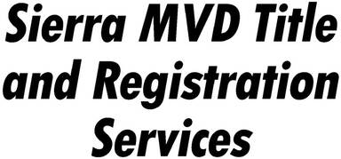 Sierra MVD Title and Registration Services