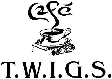 Café T.W.I.G.S.